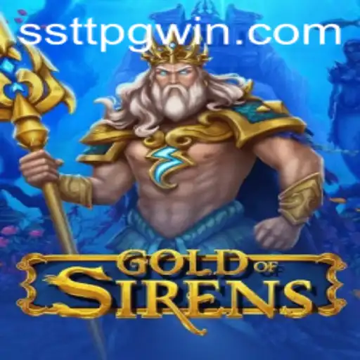 GoldofSirens: Descrição, Introdução e Regras do Novo Fenômeno de Jogo